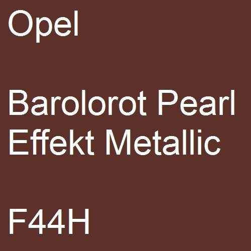 Opel, Barolorot Pearl Effekt Metallic, F44H.